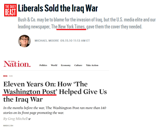 Liberals sold the Iraq War. Bush and Co may be to blame for the invasion, but the U.S media elite and our leading newspaper, The New York Times, gave them the cover they needed.

Eleven Years On: How The Washington Post Helped Give Us the Iraq War. In the months before the war, The Washington Post ran more than 140 stories on its front page promoting the war.